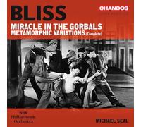 BBC Philharmonic – Sir Arthur Bliss Miracle in the Gorbals, Metamorphic Variations (Complete) – NAXOS