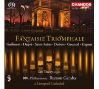 BBC Philharmonic Orchestr - Fantaisie Triomphale [Hybrid SACD]