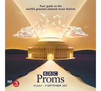 BBC Proms 2017: Festival Guide (BBC Proms Guides)