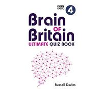 BBC Radio 4 Brain of Britain Ultimate Quiz Book