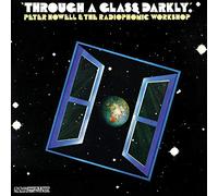 BBC Radiophonic Workshop - Through a Glass Darkly (Transparent Vinyl) [VINYL]