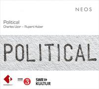 BBC Scottish Symphony Orchestra & Ensemble Amaltea – Political – Charles Uzor / Rupert Huber