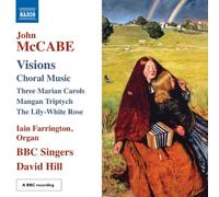 Bbc Singers:David Hill - McCabe: Visions | Choral Music