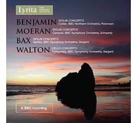 Bbc So/Sargent - Arthur Benjamin, Ernest John Moeran, Arnold Bax: British Violin & Cello Concertos