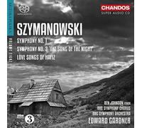 Ben Johnson - Szymanowski: Symphonies Nos. 1 & 3 /Love songs of Hafiz, Op 26