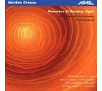 Alexander Baillie, Susan Bickley, BBC Symphony Orchestra, Martyn Brabbins - Gordon Crosse: Memories of Morning: Night