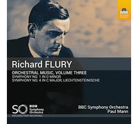 BBC SYMPHONY ORCHESTRA/MANN - Richard Flury: Orchestral Music, Vol. 3