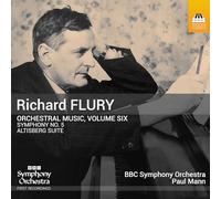 BBC Symphony Orchestra; Paul Mann - Richard Flury: Orchestral Music, Vol. 6