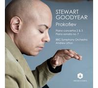Stewart Goodyear; BBC Symphony Orchestra; Andrew Litton - Sergei Prokofiev: Piano Concertos 2 & 3; Piano Sonata No. 7
