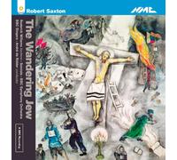 BBC Symphony Orchestra - Robert Saxton: The Wandering Jew