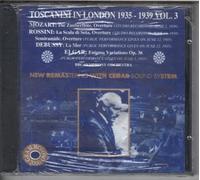BBC Symphony Orchestra - Toscanini in London (1935-1939) Vol. 3
