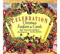 BBC Welsh Chorus and Guards - Celebration/Fanfares and Carols