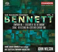 Bbcsso/ Dame Sarah Connolly - Sir Richard Rodney Bennett: Orchestral Works, Vol. 3: Symphony No.1, A History of the 'Th? Dansant, Zodiac, Reflections