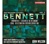 Bbcsso/ Dame Sarah Connolly - Sir Richard Rodney Bennett: Orchestral Works, Vol. 3: Symphony No.1, A History of the 'Th? Dansant, Zodiac, Reflections