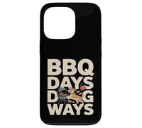 BBQ Days Dog Ways Funny Grill Dog Lover Summer Case for iPhone 13 Pro
