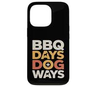 BBQ Days Dog Ways Funny Grill Dog Lover Summer Case for iPhone 13 Pro