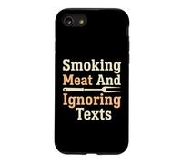 BBQ Enthusiast Smoke Meat Ignore Texts Smoker Case for iPhone SE (2020) / 7/8