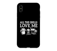 BBQ Grilling All The Grills Love Me Barbecue Lover Case for iPhone XS Max