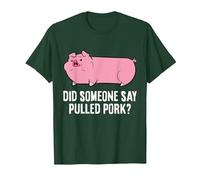 BBQ Grilling Meat Pulled Pork Did Someone Say Pulled Pork T-Shirt, Men, Dark Green, XX-Large