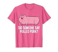 BBQ Grilling Meat Pulled Pork Did Someone Say Pulled Pork T-Shirt, Men, Pink Heather, Large