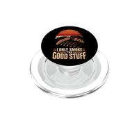 BBQ I Only Smoke The Good Stuff Meat Smoker Gift PopSockets PopGrip for MagSafe