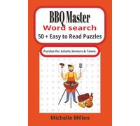 BBQ Master: BBQ themed easy to read large print word search book 50+ puzzles with answers 110 pages 6x9 inches for adults seniors and teens