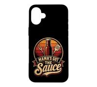 BBQ Mom Mama's Got The Sauce Grill Gift For Women Case for iPhone 16 Plus