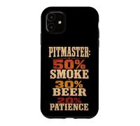 BBQ Pitmaster 50% Smoke 30% Beer 20% Patience Case for iPhone 11