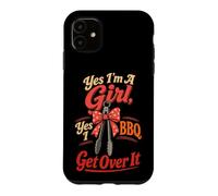 BBQ Queen Grill Mom Yes I'm A Girl Get Over It Gift Case for iPhone 11