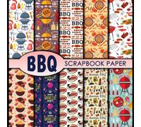 BBQ Scrapbook Paper: 20 Double Sided Sheets 8.5 x 8.5 for Scrapbooking, Mixed Media Art, Junk Journals, Crafting projects, Origami, and More | Premium Color