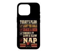 BBQ Today's Plan Light The Coals Smoke Low And Slow Case for iPhone 16 Pro