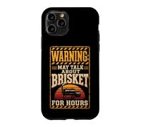 BBQ Warning May Talk About Brisket For Hours Funny Case for iPhone 11 Pro