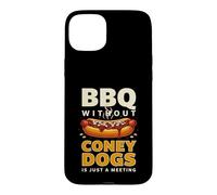 BBQ Without Coney Dogs Is Just A Meeting Funny Hot Dog Case for iPhone 15 Plus