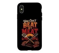 BBQ You Can't Beat My Meat Funny Grilling Gift Case for iPhone X/XS