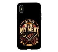 BBQ You Can't Beat My Meat Funny Grilling Gift Case for iPhone X/XS