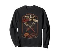 BBQ You Can't Beat My Meat Funny Grilling Gift Sweatshirt