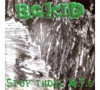 Bc Kid - Stop Those Mf's