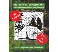 BC Provincial Campground Word Search: Explore Beautiful BC with 60 Provincial Campground Word Searches • Family-Friendly Travel Puzzles for Campers, RVers, and Nature Lovers