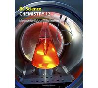BC Science Chemistry 12: Mennonite Educational Institute