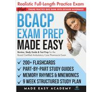 BCACP Exam Prep Made Easy: Review, Study Guide & Test Prep for the Board Certified Ambulatory Care Pharmacist Exam with Flashcards, an Online Quiz ... & Practice Test (Made Easy Academy Series)