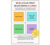 BCBA EXAM PREP MATCHING GAMES: Visual Study Cards · 130 ABA Terms · Memory Games · Mnemonic Boosters · Association Chains (BCBA Exam Prep: Study Tools Collection)