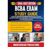 BCBA EXAM STUDY GUIDE 2026-2027: Complete Prep with 1,050 Scenario Based Questions, Behavior Assessment & Intervention Applications, Data Analysis ... to Pass the Board Certified Behavior Analy...
