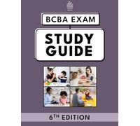 BCBA Exam Study Guide: 6th Edition 2024 | BCBA Certification | ABA | Applied Behavior Analysis