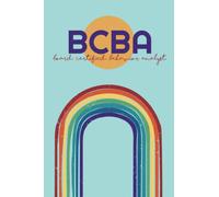 BCBA Gift Journal Board Certified Behavior Analyst Gift Journal: Cute rainbow journal for BCBA