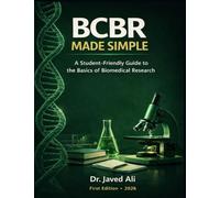 BCBR Made Simple: A Student-Friendly Guide to Basics of Biomedical Research