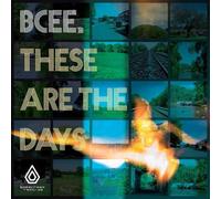 BCee - These Are The Days [VINYL]