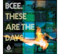 BCee - These Are The Days [VINYL]