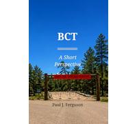 BCT: A Short Perspective on Perseverance, Resilience, and Grit