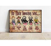 BCTS Horror Halloween Poster In This House We Love Family Dream Big Like Scary Movie Play Game Love Friday Horror Movies Characters Poster Funny Decor Metal Sign 12x16 inch
