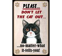 BCTS Please Don'T Let The Cat Out Diecut Home Decor Art Wall Decor Poster Metal Sign 12x16 inches